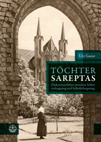 Ute Gause; — Töchter Sareptas