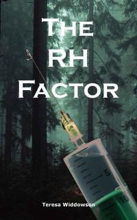 Teresa Widdowson — The RH Factor