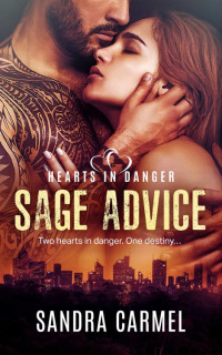 Sandra Carmel — Sage Advice (Hearts in Danger)