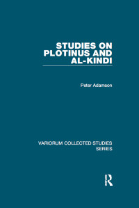 Peter Adamson — Studies on Plotinus and al-Kindī