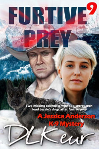 Keur, D L — Jessica Anderson K-9 Mystery 09-Furtive Prey