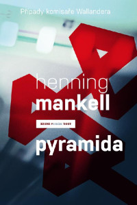 Henning Mankell — Pyramida