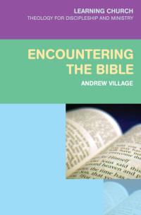 Andrew Village; — Encountering the Bible