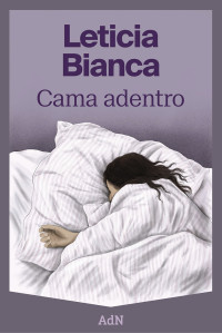 Leticia Bianca — Cama adentro