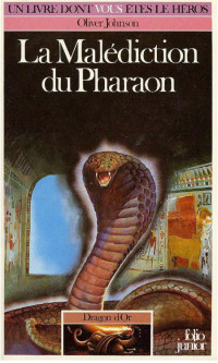 Oliver Johnson — La malédiction du Pharaon (Dragon d'Or 4)