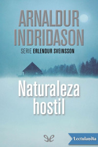 Arnaldur Indridason — Naturaleza Hostil