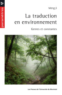 Meng Ji (professor Of Translation Studies) — La traduction en environnement: genres et constantes