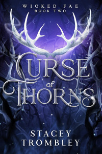 Stacey Trombley — Curse of Thorns
