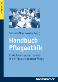 Settimio Monteverde — Handbuch Pflegeethik