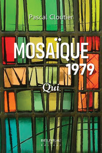 Pascal Cloutier — Mosaïque 1979