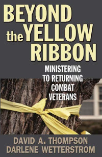 David A. Thompson;Darlene Wetterstrom; — Beyond the Yellow Ribbon