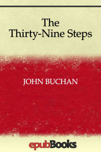 John Buchan — The Thirty-Nine Steps