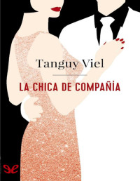 Tanguy Viel — La chica de compañía