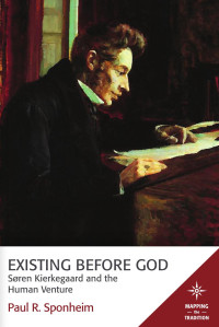 Paul R. Sponheim — Existing Before God