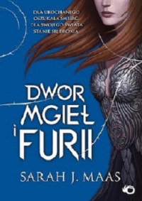 Sarah J. Mass — Dwór Mgieł i Furii