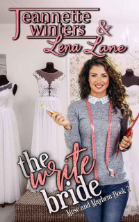 Jeannette Winters & Lena Lane — The Write Bride (Muse & Mayhem #2)