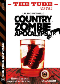 L. Filippo Santaniello — Country Zombie Apocalypse
