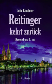 Lotte Kinskofer — Reitinger kehrt zurück