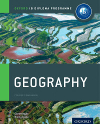 Garret Nagle, Briony Cooke — Geography - Course Companion