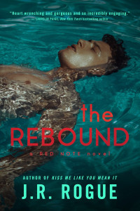 J.R. Rogue — The Rebound