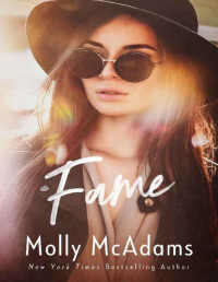 Molly McAdams — Fame (Secrets in L.A. Book 3)