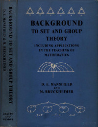 D. E. Mansfield M.Bruckheimer — Set and Group Theory