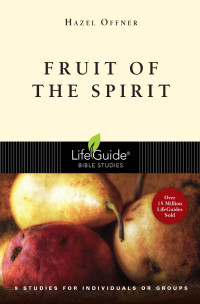 Hazel Offner — Fruit of the Spirit