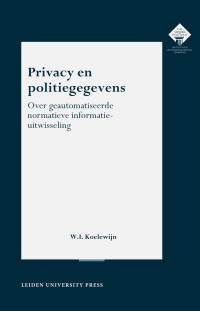 W.I. Koelewijn — Privacy en politiegegevens