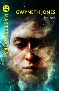 Gwyneth Jones — Kairos