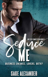 Sage Alexander — Seduce Me