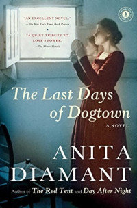 Anita Diamant — The Last Days of Dogtown