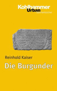 Reinhold Kaiser — Die Burgunder