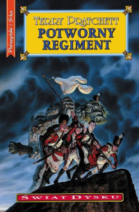 Terry Pratchett — Potworny Regiment