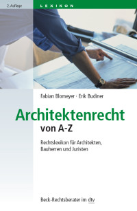 Blomeyer, Fabian, Budiner, Erik & Erik Budiner — Architektenrecht von A-Z