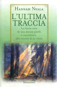 Hannah Nyala — L'Ultima Traccia