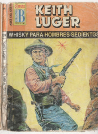 Keith Luger — Whisky para hombres sedientos