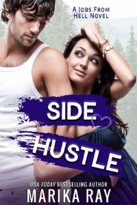 Marika Ray [Ray, Marika] — Side Hustle