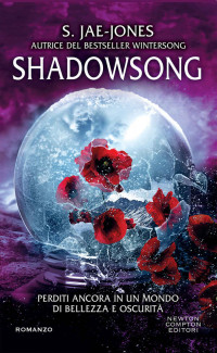 Jae-Jones, S. — Shadowsong (Italian Edition)