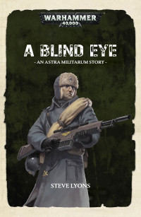 Steve Lyons — A Blind Eye