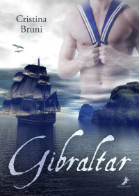 Cristina Bruni [Bruni, Cristina] — Gibraltar (German Edition)