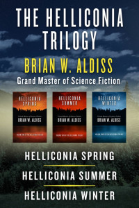 Brian Aldiss — Helliconia: Helliconia Spring, Helliconia Summer, Helliconia Winter