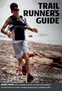 Jacques Marais — Trail Runner's Guide