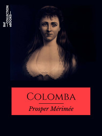 Prosper Mérimée — Colomba