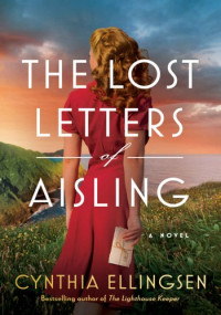Cynthia Ellingsen — The Lost Letters of Aisling