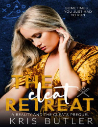 Kris Butler — The Cleat Retreat: A Pitch Slap Prequel Novella