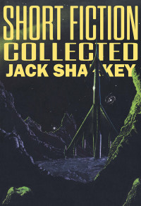 Jack Sharkey — Short Fiction Collected