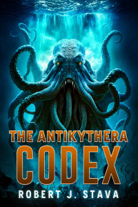 Robert J. Stava — The Antikythera Codex