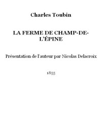 Toubin, Charles — La ferme de Champ-de-L'épine