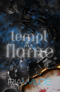 Ria Wilde — Tempt the Flame