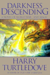Harry Turtledove — Darkness 02 - Darkness Descending